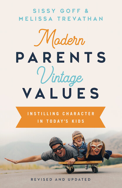 Modern Parents, Vintage Values, Revised and Updated: Instilling Character in Today's Kids - Sissy Goff