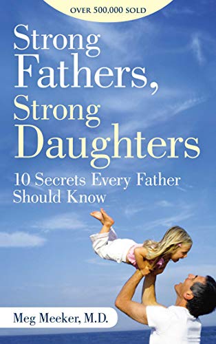 Strong Fathers, Strong Daughters - Father
